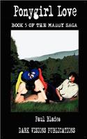 Ponygirl Love- Book Five of the Maddy Saga
