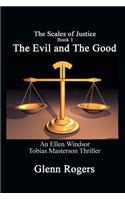 Evil and The Good