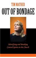 Out of Bondage