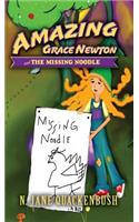 Amazing Grace Newton and The Missing Noodle
