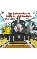 The Adventures of Charley McChooChoo: Tank's Glasses