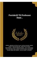 Festskrift Til Professor Daae...