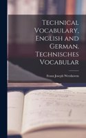 Technical Vocabulary, English and German. Technisches Vocabular