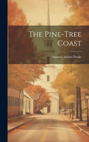 Pine-tree Coast