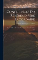 Conférences Du Révérend Père Lacordaire