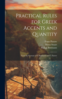 Practical Rules for Greek Accents and Quantity