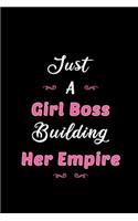 Just a Girl Boss Building Her Empire