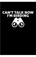 Can't Talk Now I'm Birding