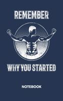 Remember Why You Started NOTEBOOK