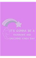 It's Gonna Be A Rainbows And Unicorns Kinda Day Purple: Weekly Action Planner