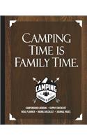 Camping Time Is Family Time