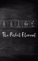Ocicat the Perfect Element