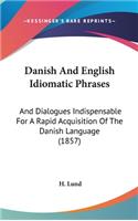 Danish And English Idiomatic Phrases