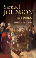Samuel Johnson in Context: (Literature in Context)