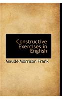 Constructive Exercises in English