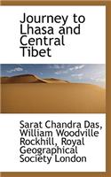 Journey to Lhasa and Central Tibet