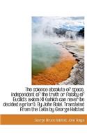 The Science Absolute of Space, Independent of the Truth or Falsity of Euclid's Axiom XI (Which Can N