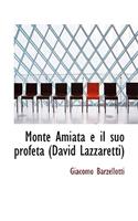 Monte Amiata E Il Suo Profeta (David Lazzaretti)