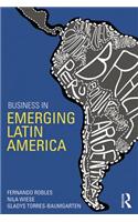 Business in Emerging Latin America