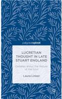 Lucretian Thought in Late Stuart England: Debates about the Nature of the Soul