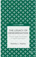 Legacy of Desegregation