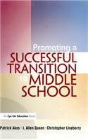 Promoting a Successful Transition to Middle School