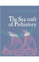 The Sea-Craft of Prehistory