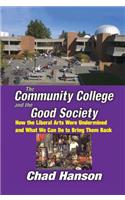 The Community College and the Good Society