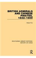 British Admirals and Chinese Pirates, 1832-1869