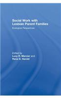 Social Work with Lesbian Parent Families
