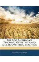 The Best Method of Teaching Obstetrics and AIDS in Obstetric Teaching