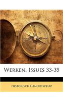 Werken, Issues 33-35