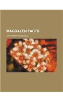 Magdalen Facts