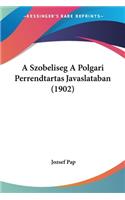 A Szobeliseg A Polgari Perrendtartas Javaslataban (1902)