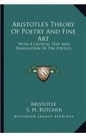 Aristotle's Theory Of Poetry And Fine Art