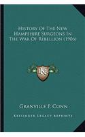 History of the New Hampshire Surgeons in the War of Rebellion (1906)