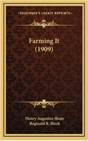 Farming It (1909)