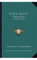 A New Saint's Tragedy