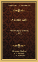 A Man's Gift