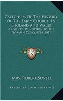 Catechism Of The History Of The Early Church In England And Wales