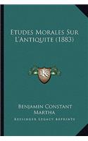 Etudes Morales Sur L'Antiquite (1883)