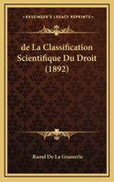 de La Classification Scientifique Du Droit (1892)