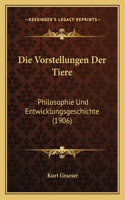 Vorstellungen Der Tiere