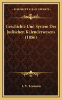 Geschichte Und System Des Judischen Kalenderwesens (1856)