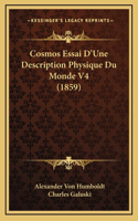 Cosmos Essai D'Une Description Physique Du Monde V4 (1859)