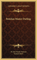 Botchan Master Darling