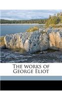 The Works of George Eliot Volume 3