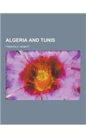 Algeria and Tunis