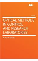 Optical Methods in Control and Research Laboratories