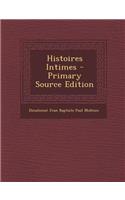 Histoires Intimes - Primary Source Edition